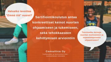 Sertifiointikoulutus antaa konkreettiset keinot nuorten ohjaamiseen, tukemiseen ja kehittymisen arviointiin