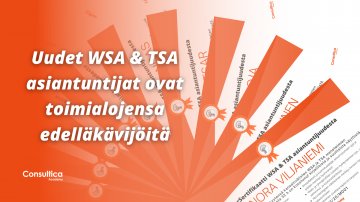 Uudet WSA & TSA asiantuntijat ovat toimialojensa edelläkävijöitä